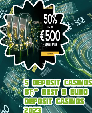 5 euro minimum deposit casino